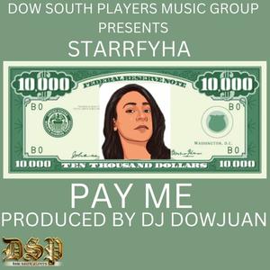 Pay Me (Explicit)