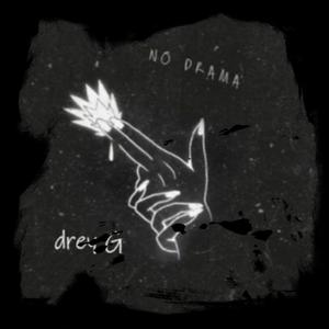 No Drama (Freestyle) [Explicit]