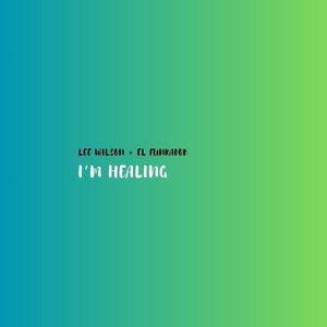 I'm Healing