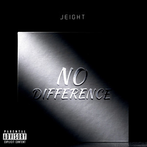 No Difference (Explicit)