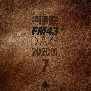 FM43 Diary 2020.01.07