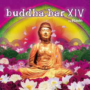 Buddha Bar XIV (Selected By DJ Ravin)