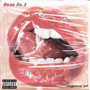 Beso De 3 (Explicit)