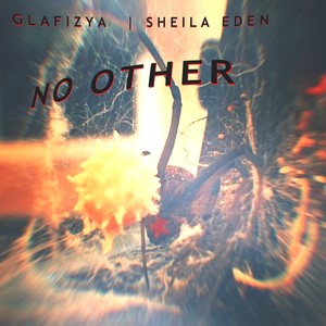 No Other (feat. Sheila Eden)