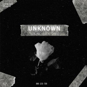 UKNOWN (feat. ZXN)