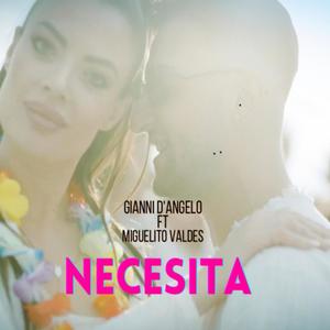 Necesita (feat. Miguelito Valdes)