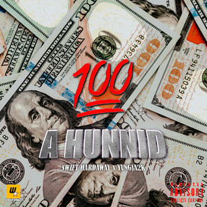 A HUNNID (Explicit)