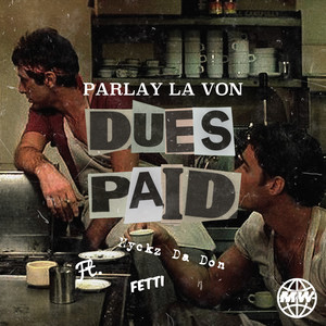 Paid Dues (Explicit)