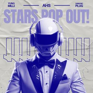 Stars Pop Out! (Explicit)