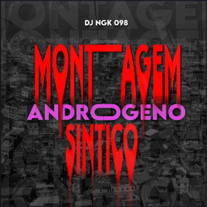 MONTAGEM ANDROGENO SINTICO (Explicit)