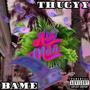 Ain Mää (Explicit)