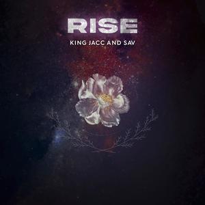 Rise (feat. Sav) [Explicit]