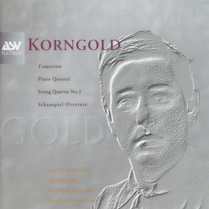 Piano Quintet in E Major, Op. 15 - Korngold: Piano Quintet in E Major, Op. 15: I. Mäßiges Zeitmaß, mit schwungvoll blühendem Ausdruck