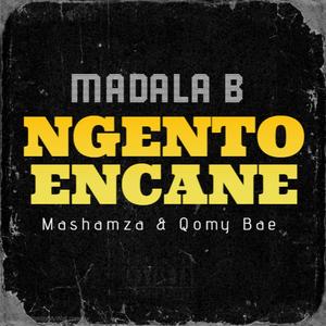 Ngento Encane (feat. Mashamza & Qomy Bae)