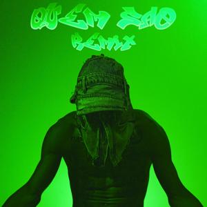 Quem São (feat. velho.bad & Zezin086) (REMIX|Explicit)