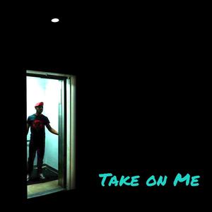 Take on Me