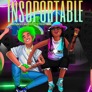 INSOPORTABLE (Explicit)