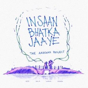 Insaan Bhatka Jaaye