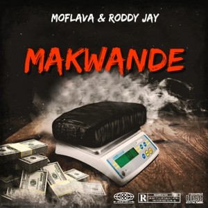 Makwande (Explicit)