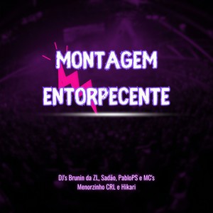 Montagem Entorpecente (Explicit)