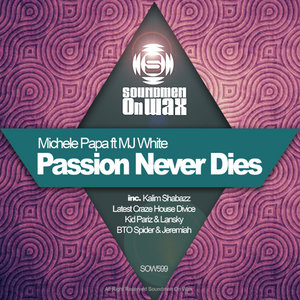 Passion Never Dies (Kid Pariz and Lansky)