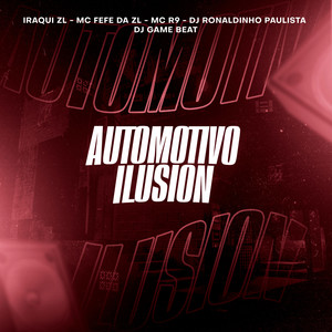 Automotivo Ilusion (Explicit)