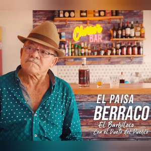 EL PAISA BERRACO