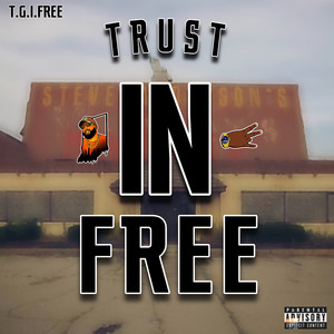 Trust in Free (Explicit)