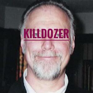 Killdozer (feat. Bryce Mills) [Explicit]