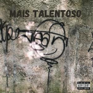 Mais talentoso (Explicit)