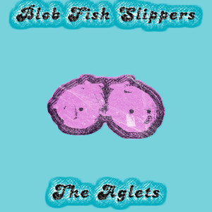 blob fish slippers (A Metal Song)