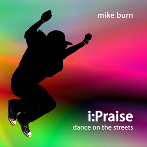 i:Praise - Dance On the Streets