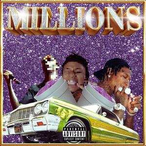 MILLIONS (Explicit)