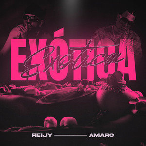 Amaro - EXÓTICA (Explicit)