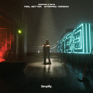 Feel Better (Stripped Version)