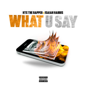 What U Say (Explicit)