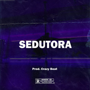 SEDUTORA (Explicit)