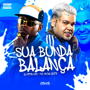 Sua Bunda Balança (Explicit)