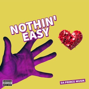 Nothin' Easy (Explicit)