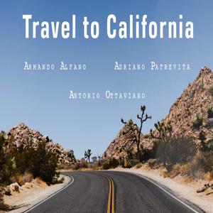 Travel to California (feat. Adriano Patrevita, Antonio Ottaviano & Armando Alfano)