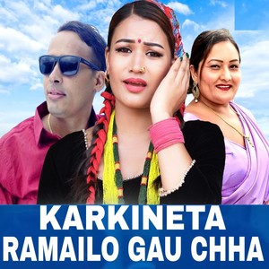 Karkineta Ramailo Gau Chha