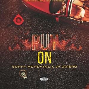 Put On (feat. Sonny Mondayne) [Explicit]