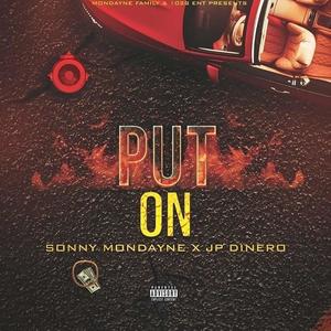 Put On (feat. Sonny Mondayne) (Explicit)