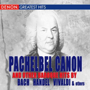 Pachelbel and Other Baroque Favorites