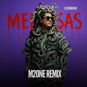 Medusas (M2One Remix)