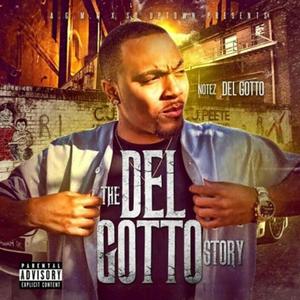 The Delgotto Story (Explicit)