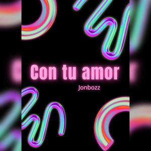 Con tu amor