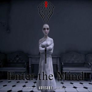 Enter the Mind (Explicit)