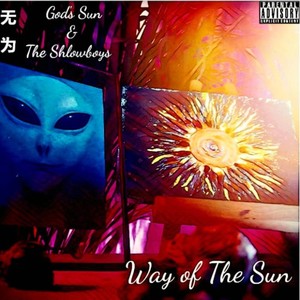 Way of The Sun (Explicit)