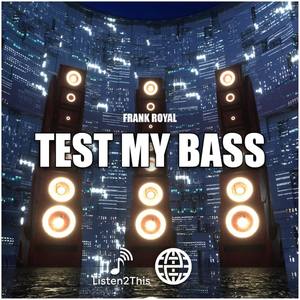 Test My Bass